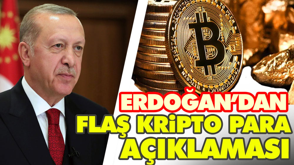 Erdoğan'dan Kripto Paralar ve Blockchain Hakkında Açıklama